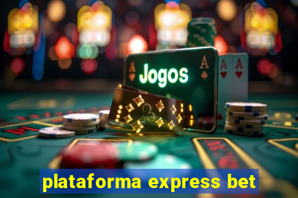 plataforma express bet